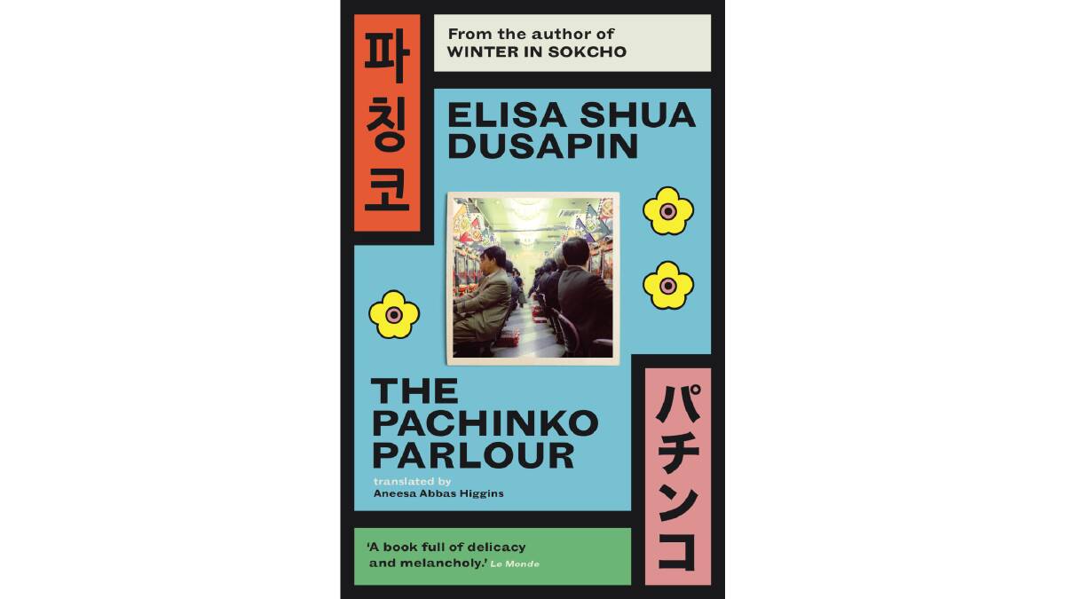 The Pachinko Parlour by Elisa Shua Dusapin.